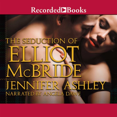 The Seduction Of Elliot McBride (Mackenzies & McBrides #5)