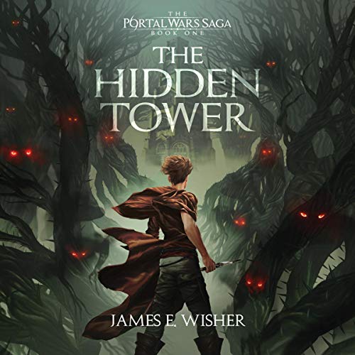 The Hidden Tower (The Portal Wars Saga #1)