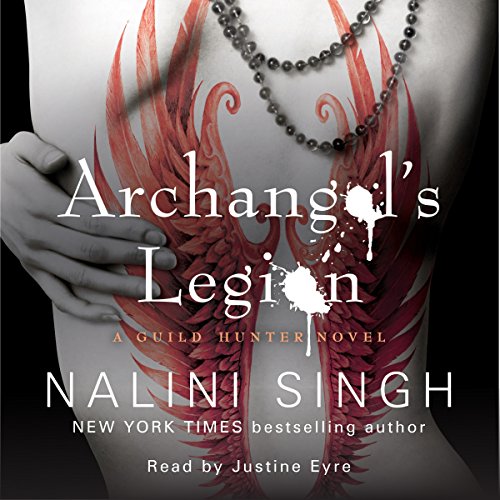 Archangel’s Legion (Guild Hunter #6)