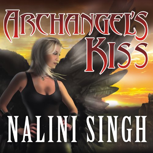Archangel’s Kiss (Guild Hunter #2)