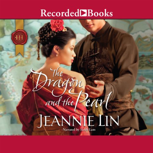 The Dragon and the Pearl (Tang Dynasty #2)