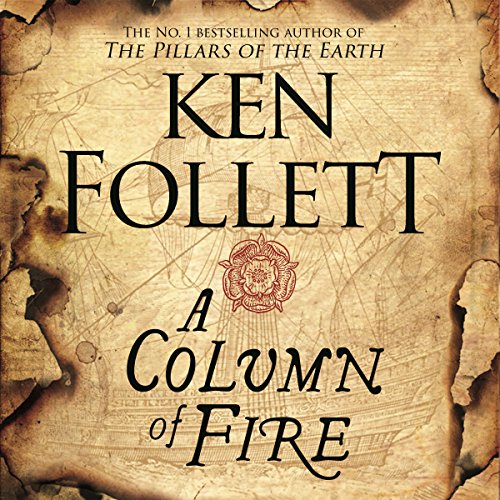 A Column of Fire (Kingsbridge #3)