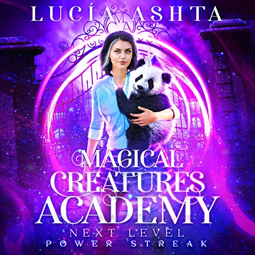 Power Streak (Magical Creatures Academy: Next Level #4)