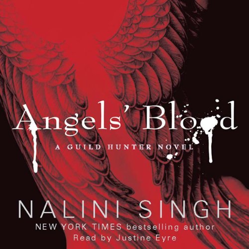 Angels’ Blood (Guild Hunter #1)