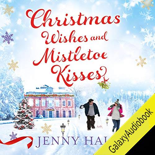 Christmas Wishes and Mistletoe Kisses