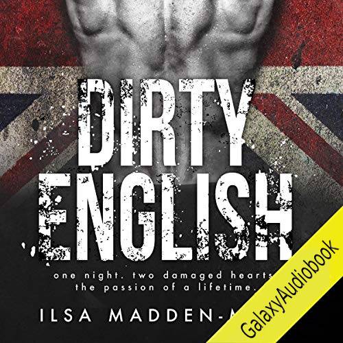 Dirty English (English #1)