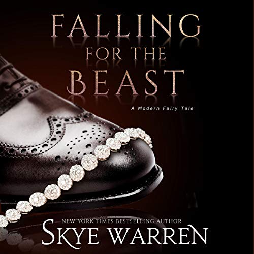 Falling for the Beast (A Modern Fairy Tale Duet)