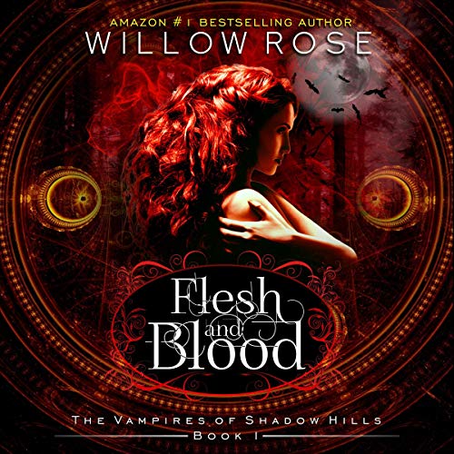 Flesh and Blood (Vampires of Shadow Hills #1)