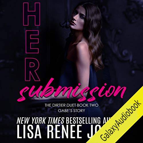Her Submission (Dirtier Duet #2)