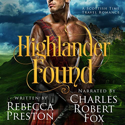 Highlander Found (Highlander in Time #1)