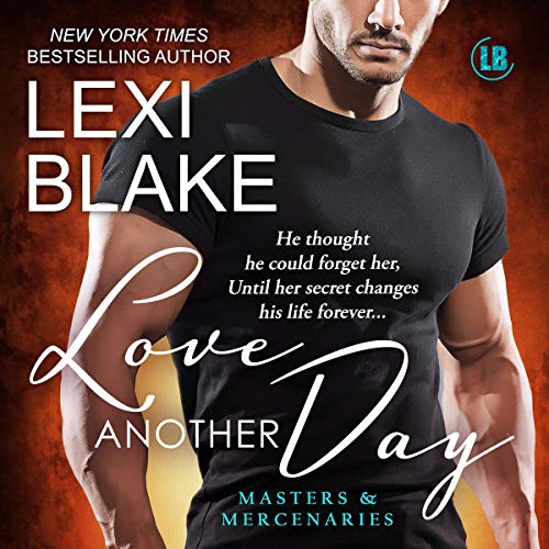 Love Another Day (Masters and Mercenaries #14)