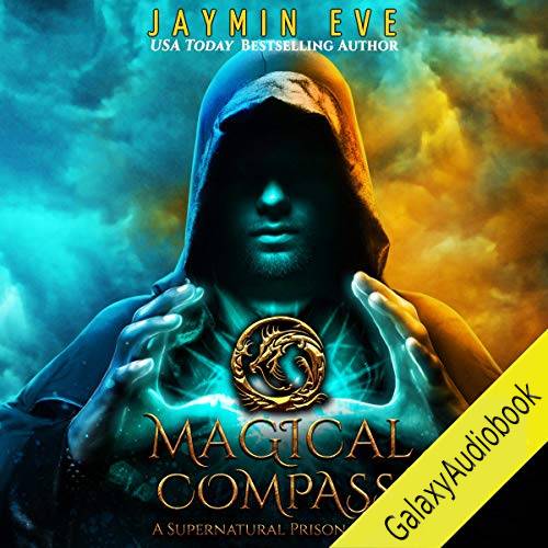 Magical Compass (Supernatural Prison Story #2)