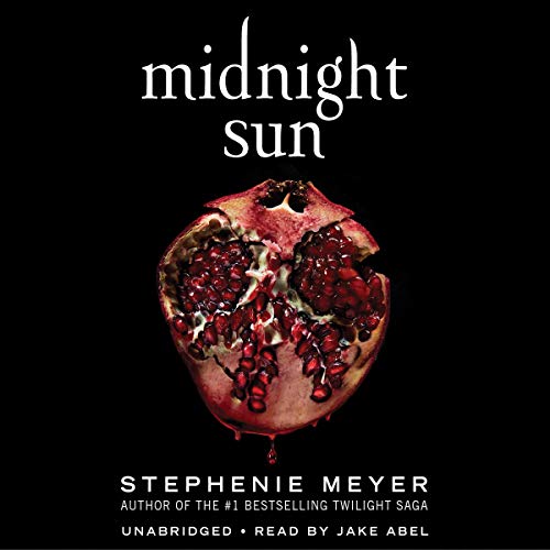 Midnight Sun (The Twilight Saga #5)