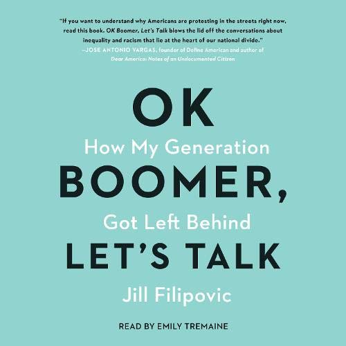 OK Boomer, Let’s Talk: A Millennial Defense of Our Generation