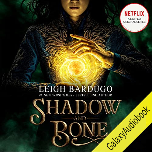 SHADOW AND BONE