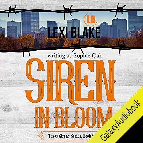 Siren in Bloom (Texas Sirens #6)