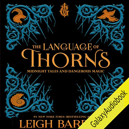 THE LANGUAGE OF THORNS