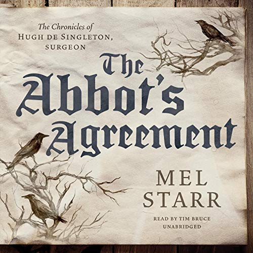 The Abbot’s Agreement (The Chronicles of Hugh de Singleton Surgeon #7)