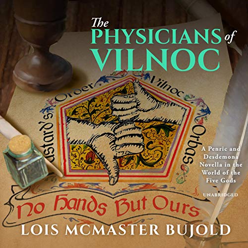 The Physicians of Vilnoc (Penric and Desdemona #8)