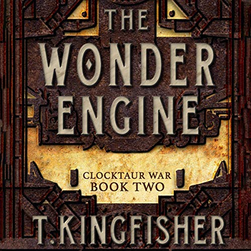 The Wonder Engine (Clocktaur War #2)
