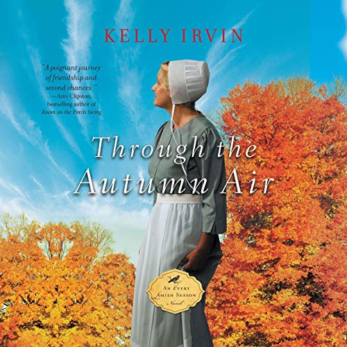 Through the Autumn Air (Every Amish Season #3)