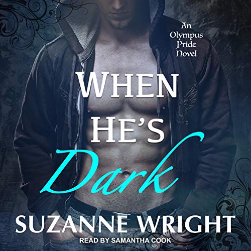 When He’s Dark (The Olympus Pride #1)