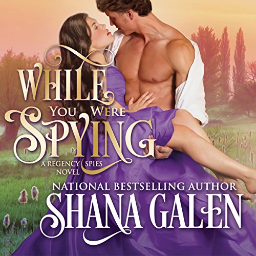 While You Were Spying (Regency Spies #0.5)