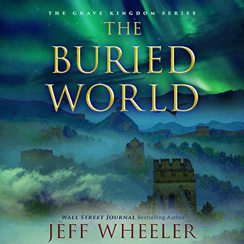 The Buried World (The Grave Kingdom #2)