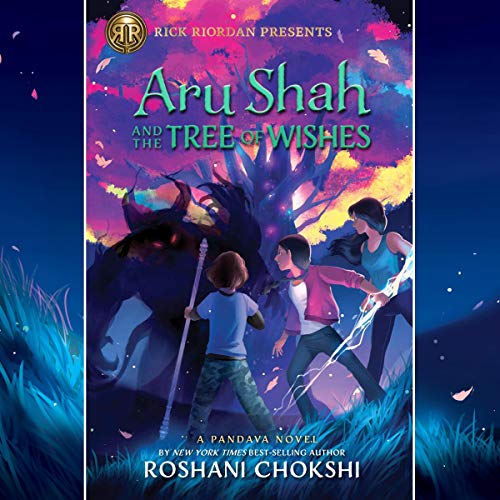 Aru Shah and the Tree of Wishes (Pandava Quartet #3)