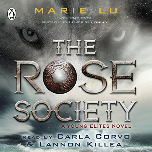 The Rose Society (The Young Elites #2)
