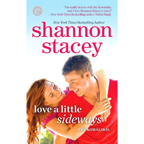 Love a Little Sideways (Kowalski Family #7)