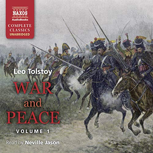 WAR AND PEACE, VOLUME 1