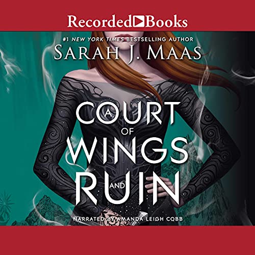 A Court of Wings and Ruin audiobook free By: Sarah J Maas Free Stream